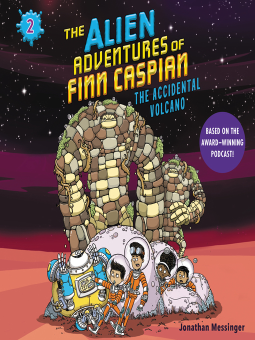 Title details for The Alien Adventures of Finn Caspian #2 by Jonathan Messinger - Available